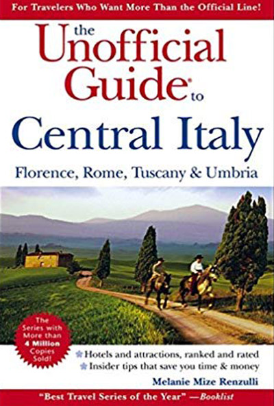 the-unofficial-guide-to-central-italy-melanie-renzulli